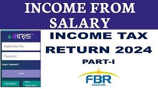 FBR Income Tax Return Filling 2024 Part-I  Tax Return 2024  Salary Person Tax Return 2024  FBR