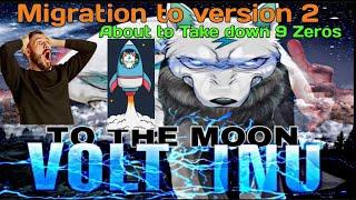 Volt Inu Token Migration to V2 Massive Explosion Lets VOLTVolt Get Rid of 9 Zeros1000X soon