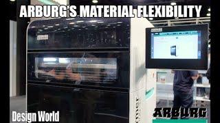 Material flexibility is key in Arburg additive systems