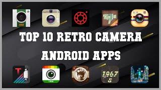 Top 10 Retro Camera Android App  Review