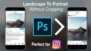 How to turn a Landscape Picture into Portrait without Cropping