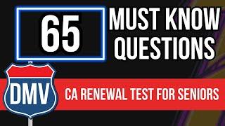 California DMV Renewal Test for Seniors 2024 65 Must Know Questions