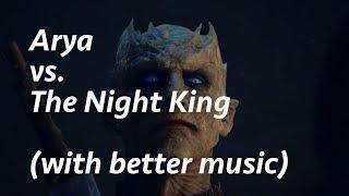 Arya vs Night King with better music #4 - Freestyler