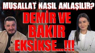 Musallat nasıl anlaşılır? Demir ve Bakır eksikse...