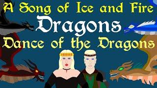 Dance of the Dragons History of the Dragons  ASOIAF  HotD No Spoilers