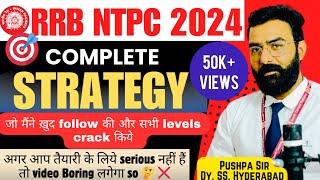 RRB NTPC 2024 COMPLETE STRATEGY  Crack Your Exam In First Attempt   Coaching 