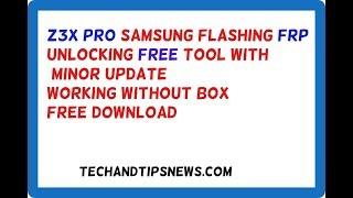 Z3X samsung tool pro latest version free tool 100% working without box