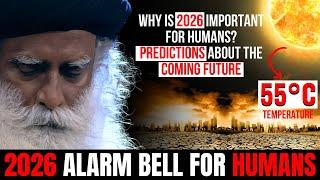 2024 To 2026  Massive Astronomical Changes Happen  Future  Solar Flare  Sadhguru