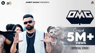 OMG Official Video - Amrit Maan  Mxrci  Punjabi Song 2023