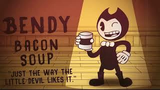  Animation  BaTIM  Bendy Bacon Soup Commercial ft. Crashboombanger