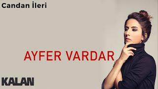 Ayfer Vardar - Candan İleri  Sır © 2019 Kalan Müzik 