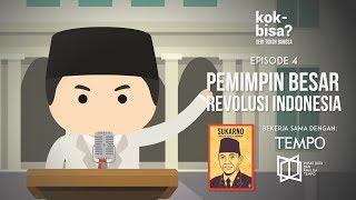 Soekarno Pemimpin Besar Revolusi Indonesia - Seri Tokoh Bangsa Eps. 4 FINALE