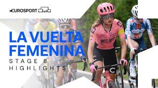 WINNING IN STYLE   La Vuelta Femenina Stage 8 Highlights  Eurosport Cycling