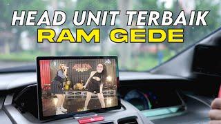 Rekomendasi HEAD UNIT ANDROID TERBAIK Murah Berkualitas & RAM Besar