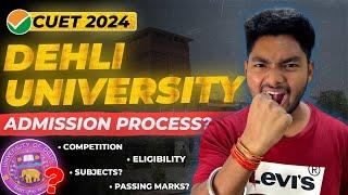 Delhi University Admission 2024 Full Process  DU-CUET 2024 SyllabusExam PatternBooksPreparation