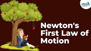 Newtons First Law of Motion  Forces and Motion  Physics  Infinity Learn