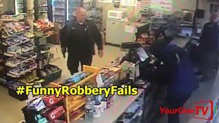 Funniest Robbery Fails