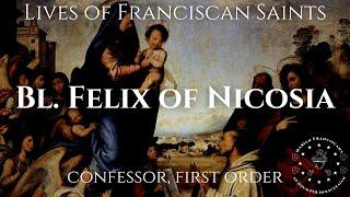 The Life of Blessed Felix of Nicosia