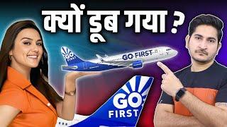 क्यों डूब गया Go First  Airline  Why Go Air Flight Failed Go Air Flight Bankruptcy Case Study