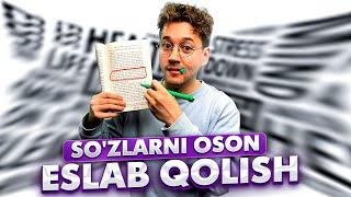 QANDAY QILIB SOZLARNI TEZ ESLAB QOLSA BOLADI?