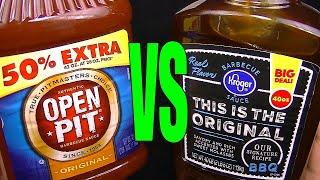 Open Pit Original BBQ or Kroger Barbecue Sauce Which is Best FoodFights Cheap vs Expensive Challenge