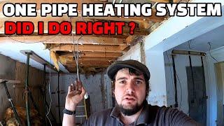 How do I tackle a job like this  one pipe heating system