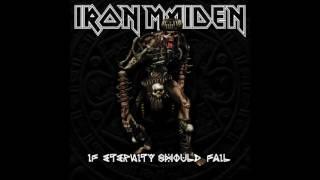 Iron Maiden - If Eternity Should Fail HQ