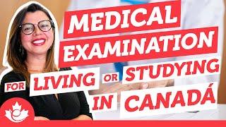 Medical Examination for Living or Studying in Canada