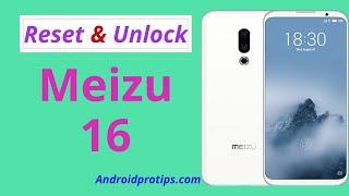 How to Hard Reset & Unlock Meizu 16