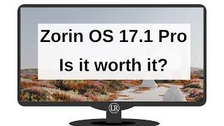Zorin OS 17.1 Pro  Is it a Worthy Daily Driver?