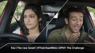 Kia  The new Sonet  #TheUrbanWilds  EP07 The Challenge