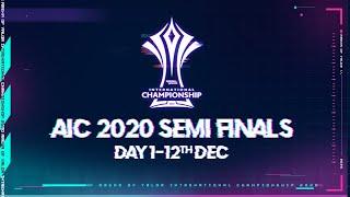 AIC 2020  Semi Finals Day 1