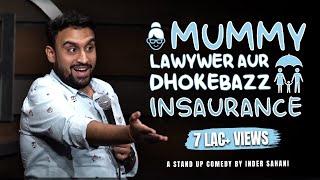 Mummy Lawyer Aur Dhokebaaz Insurance Standup Comedy By Inder Sahani The Habitat