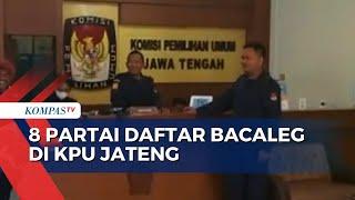 Hari Terakhir Pendaftaran 8 Partai Terjadwal Daftar Bacaleg 2024 di KPU Jawa Tengah