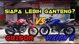 Adu Ganteng New Vixion R vs New CB150R. Pilih Mana Cak?