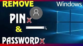 How to Disable Windows Login Password or PIN • How to Remove Password and PIN in Windows 10