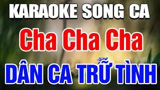 Karaoke Liên Khúc Nhạc Sống Cha Cha Cha SONG CA  LK Đường Về Hai Thôn  Ngày Đá Đơm Bông