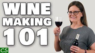 Wine Making 101 - Beginner Basics for Wine Making at Home