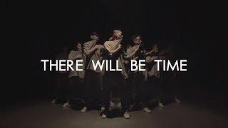 There Will Be Time - Mumford & Sons  V3