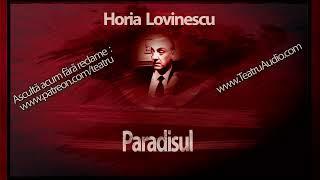 Horia Lovinescu - Paradisul 1990 #teatruradiofonic #teatruonline #teatruaudio #teatruvechi