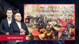 Robert Bąkiewicz o usuwaniu Matki Bożej z obrazu  SPRAWDZAMY