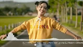 DJ VIRAL TIK TOK - WC LAGI Cest La Vie  DJ Aldorn  ORIGINAL SOUND ANDO RN Terbaru 2020