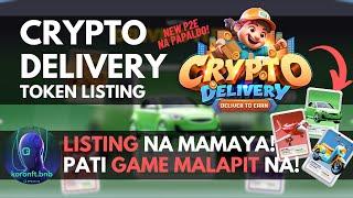 Play2Earn Crypto Delivery Listing and Game Launch