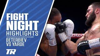 Artur Beterbiev Makes it 19 Wins 19 KOs with Great Win Yarde to retain belts  FIGHT HIGHLIGHTS