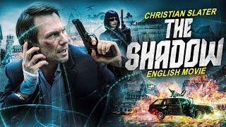 THE SHADOW - Hollywood Movie  Christian Slater Sofya Skya  Superhit Action Thriller English Movie