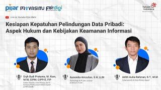 Kesiapan Kepatuhan Pelindungan Data Pribadi Aspek Hukum dan Kebijakan Keamanan Informasi