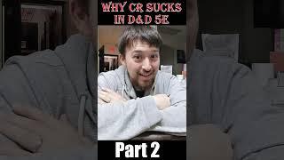 CR Sucks Part 2 #dnd #dnd5e #jeremycrawford #rules #cr #ruleslawyer #short #shorts #dndshorts