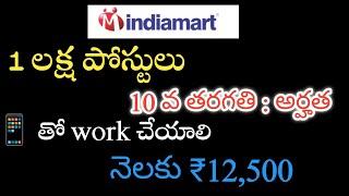 Indiamart Work From Home in Telugu  Jobs in Hyderabad  Free Jobs