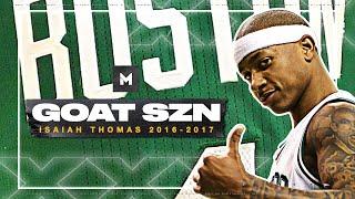 Never Forget Isaiah Thomas Magical 2016-17 Season  GOAT SZN