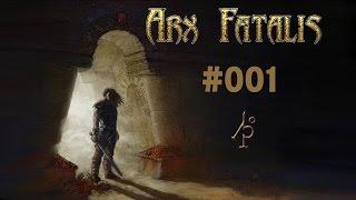 Arx Fatalis #01 German Lets Play Deutsch